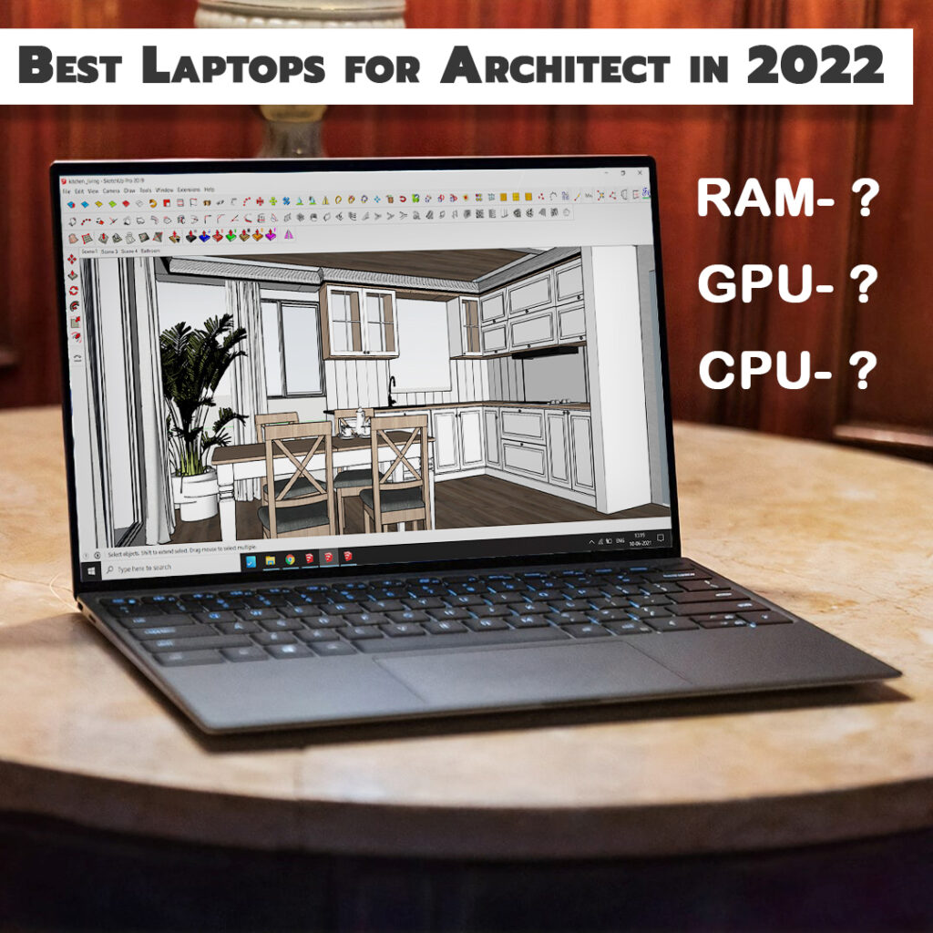 Best Laptops for Architecture Students in 2022